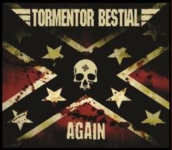 Tormentor Bestial : Again